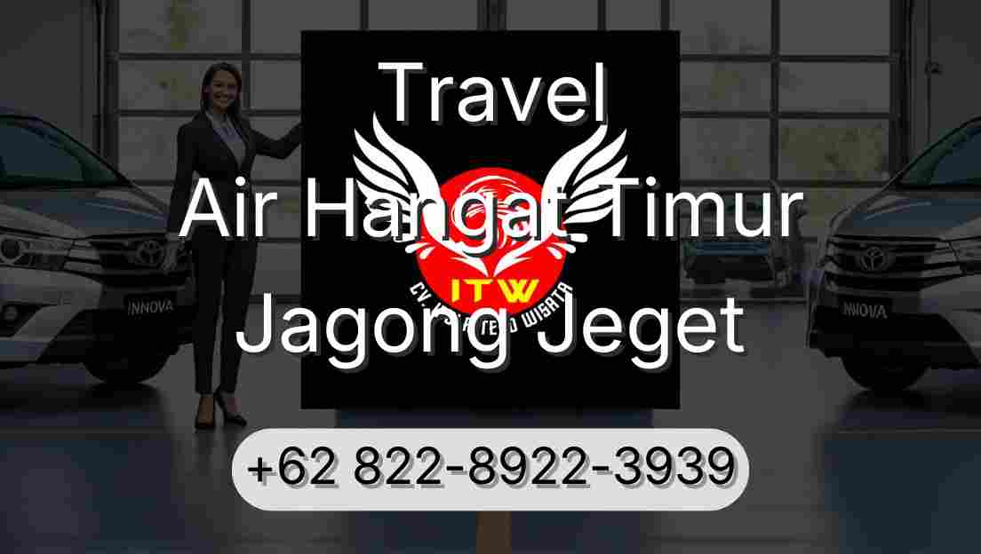 Travel Air Hangat Timur Jagong Jeget