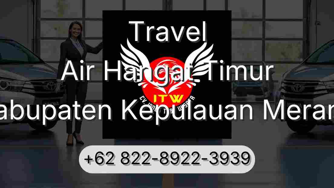 Travel Air Hangat Timur Kabupaten Kepulauan Meranti