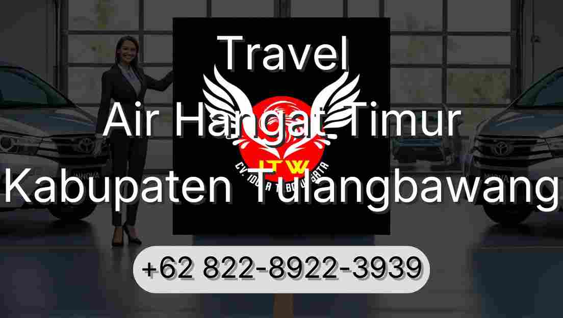 Travel Air Hangat Timur Kabupaten Tulangbawang
