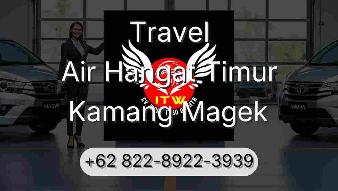 Travel Air Hangat Timur Kamang Magek