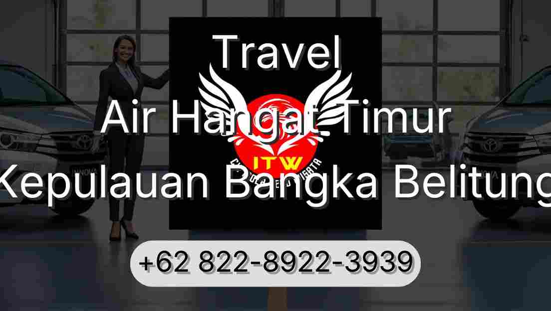 Travel Air Hangat Timur Kepulauan Bangka Belitung