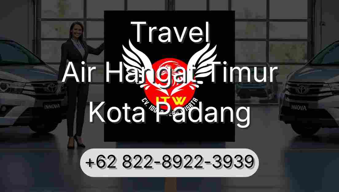 Travel Air Hangat Timur Kota Padang