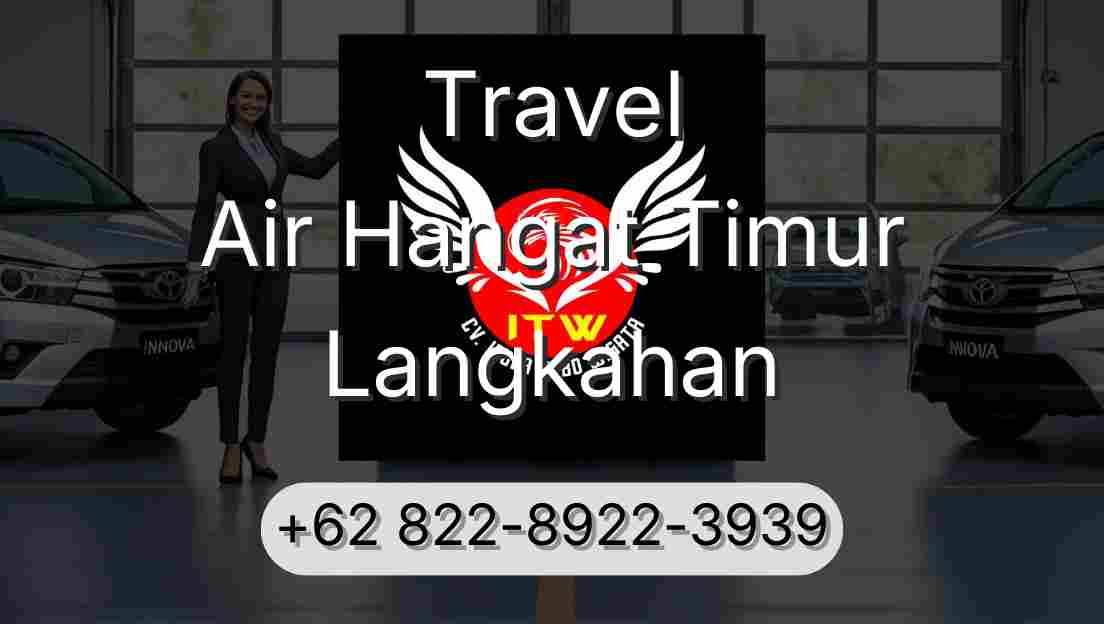 Travel Air Hangat Timur Langkahan