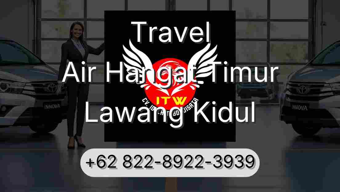 Travel Air Hangat Timur Lawang Kidul