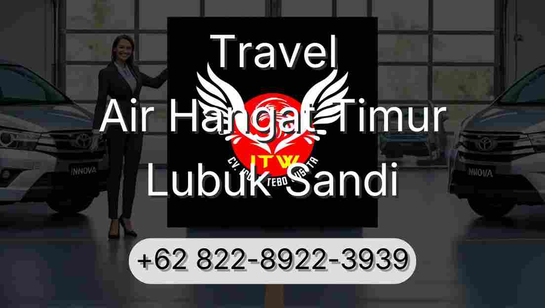 Travel Air Hangat Timur Lubuk Sandi