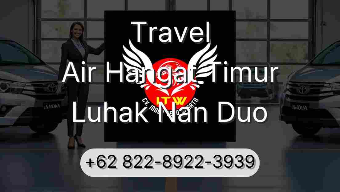 Travel Air Hangat Timur Luhak Nan Duo