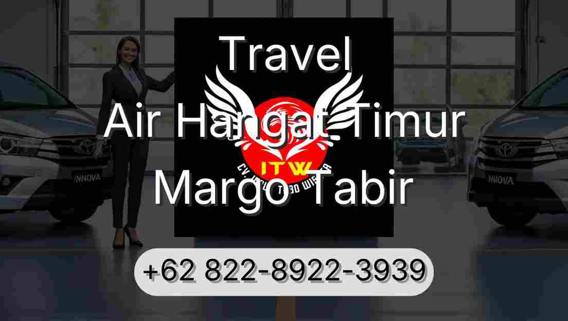 Travel Air Hangat Timur Margo Tabir