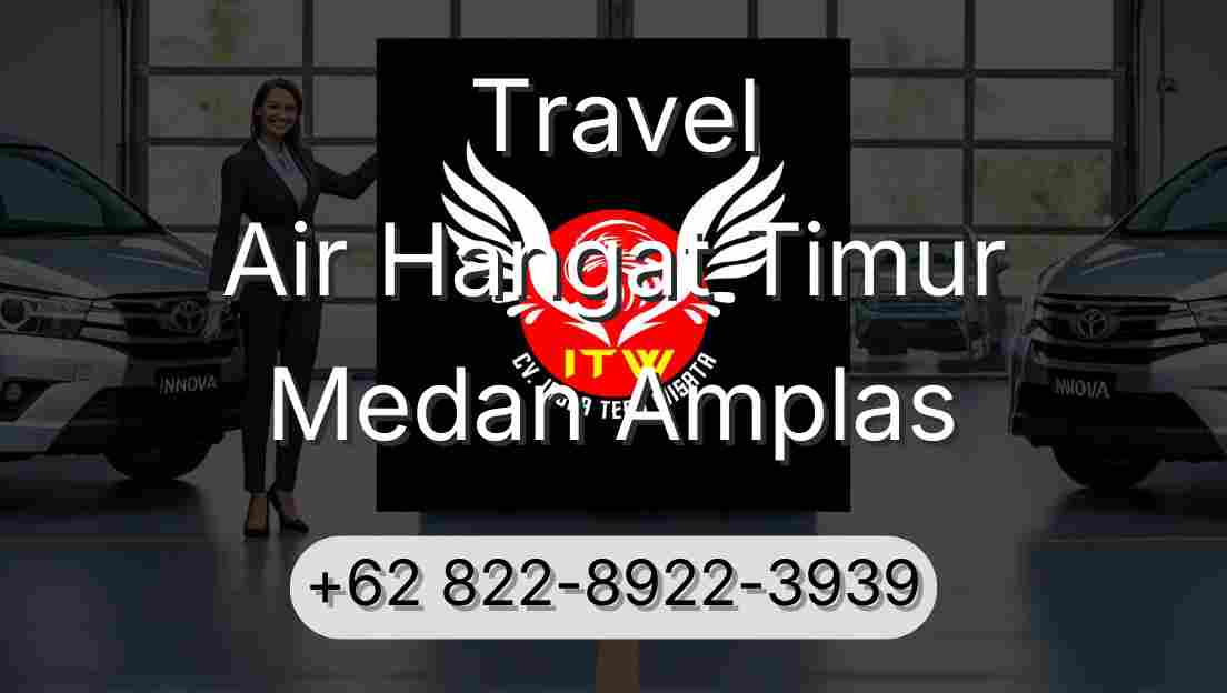 Travel Air Hangat Timur Medan Amplas