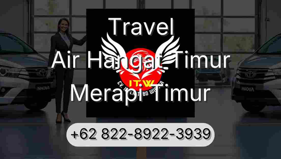 Travel Air Hangat Timur Merapi Timur