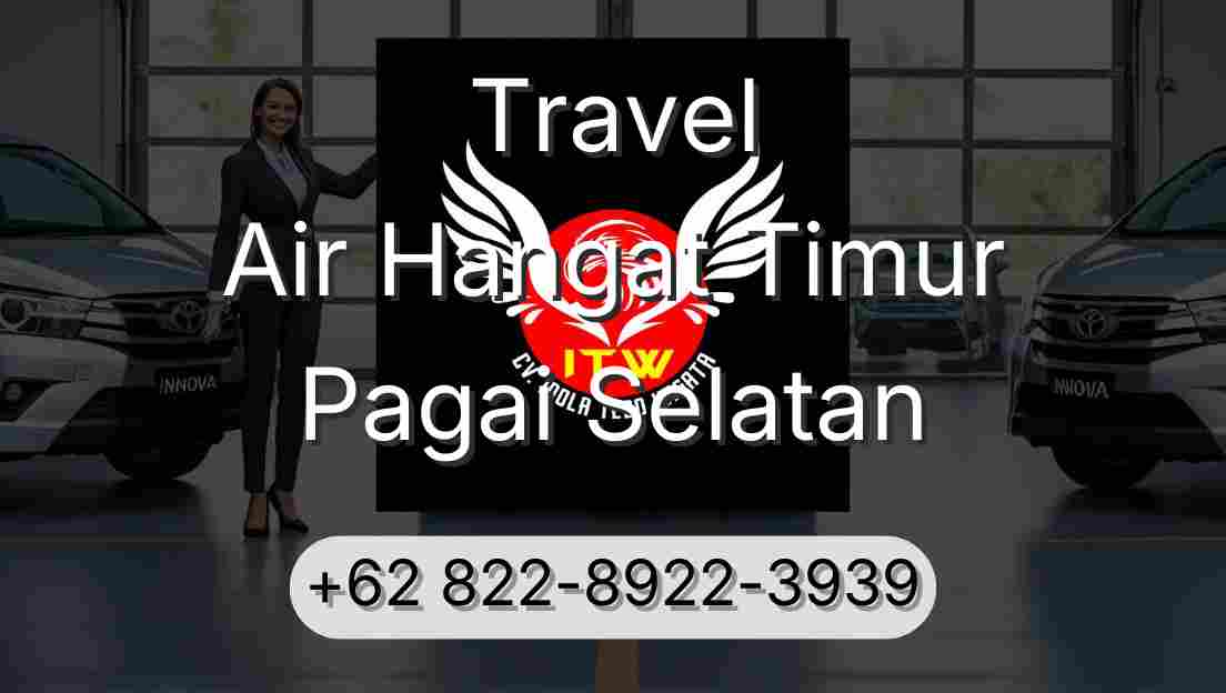 Travel Air Hangat Timur Pagai Selatan
