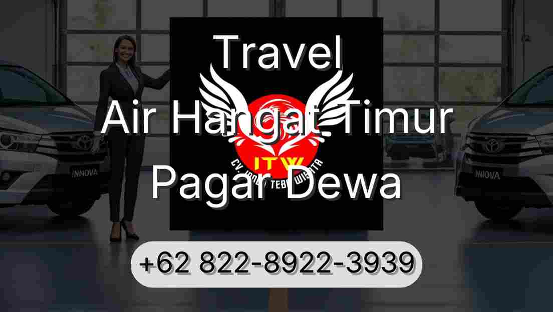 Travel Air Hangat Timur Pagar Dewa