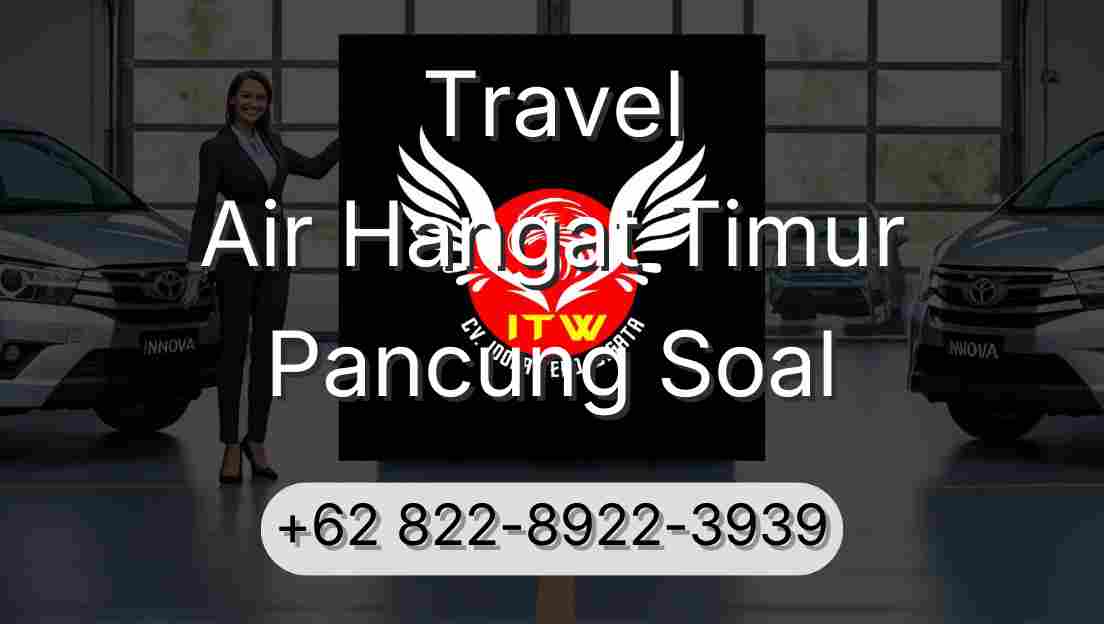 Travel Air Hangat Timur Pancung Soal
