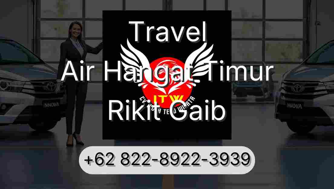 Travel Air Hangat Timur Rikit Gaib