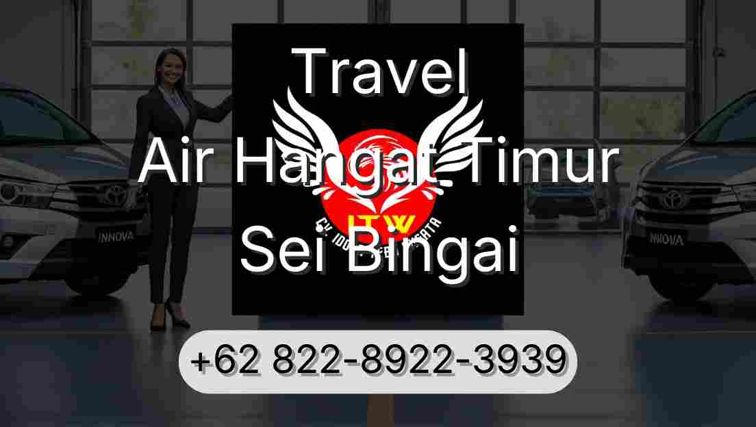 Travel Air Hangat Timur Sei Bingai