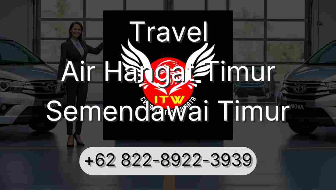 Travel Air Hangat Timur Semendawai Timur