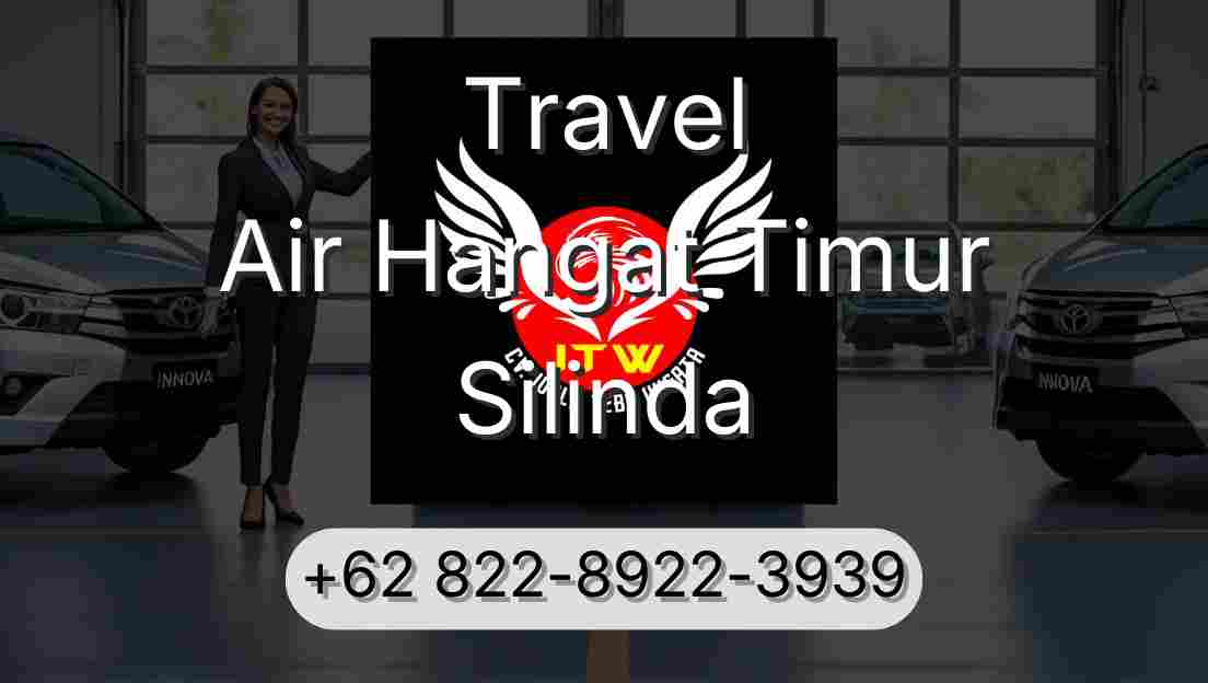 Travel Air Hangat Timur Silinda