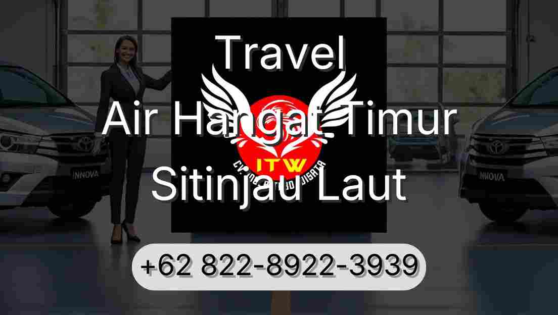 Travel Air Hangat Timur Sitinjau Laut
