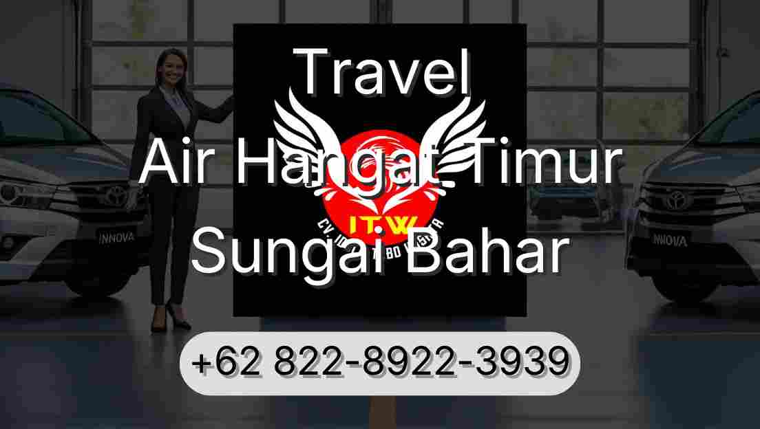 Travel Air Hangat Timur Sungai Bahar