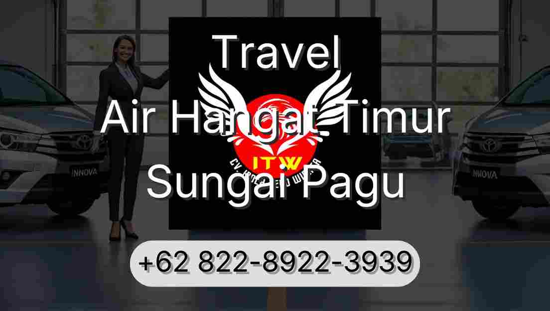 Travel Air Hangat Timur Sungai Pagu
