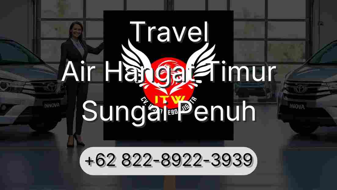 Travel Air Hangat Timur Sungai Penuh
