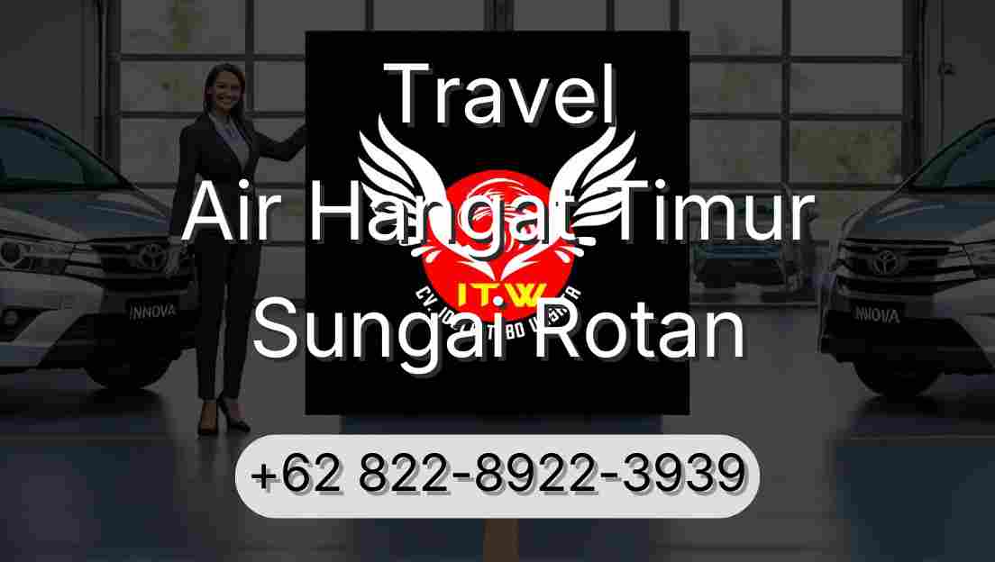 Travel Air Hangat Timur Sungai Rotan