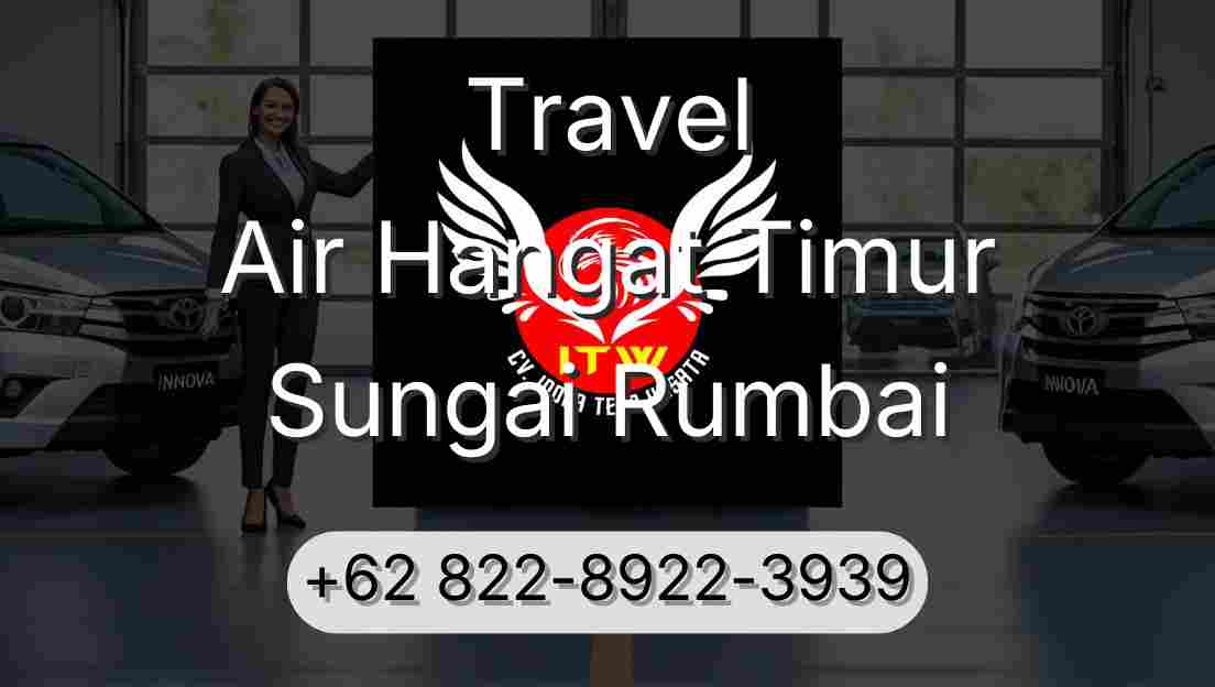 Travel Air Hangat Timur Sungai Rumbai