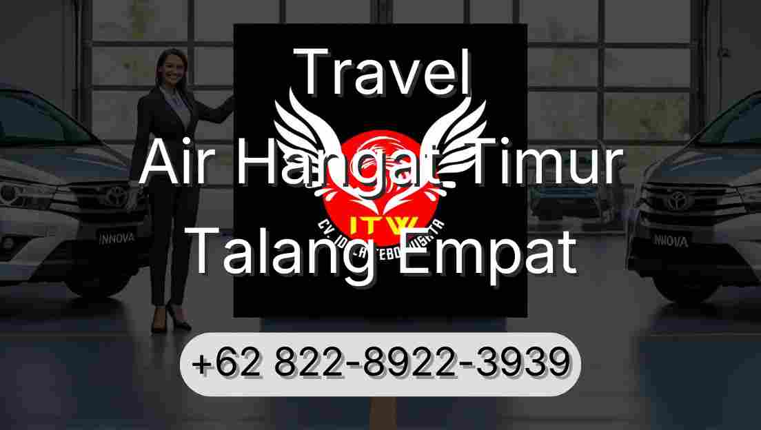 Travel Air Hangat Timur Talang Empat