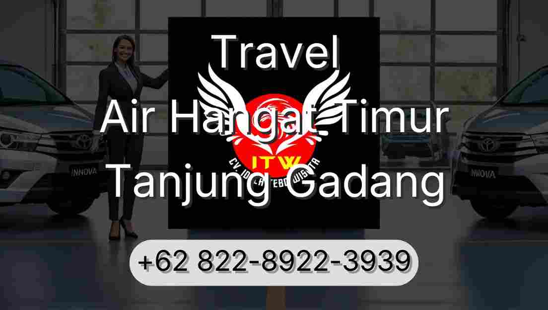 Travel Air Hangat Timur Tanjung Gadang