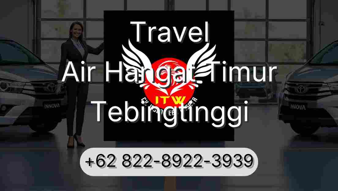 Travel Air Hangat Timur Tebingtinggi