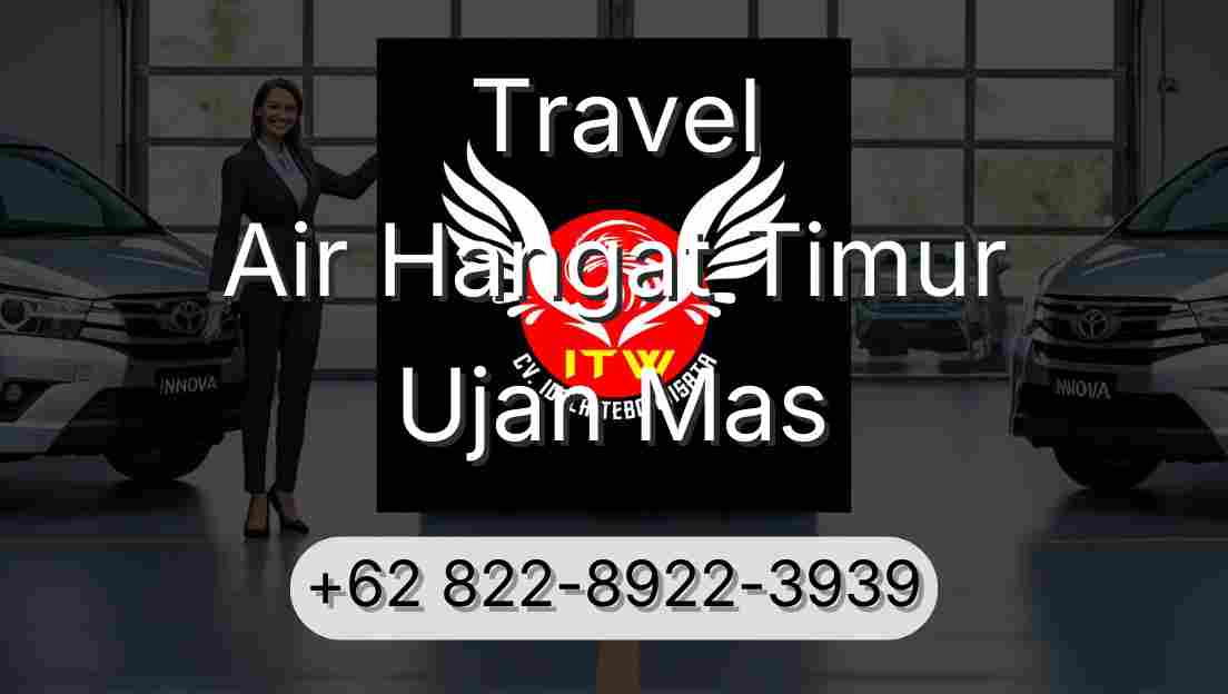 Travel Air Hangat Timur Ujan Mas