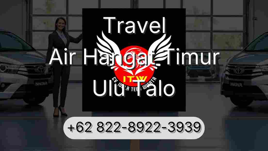 Travel Air Hangat Timur Ulu Talo
