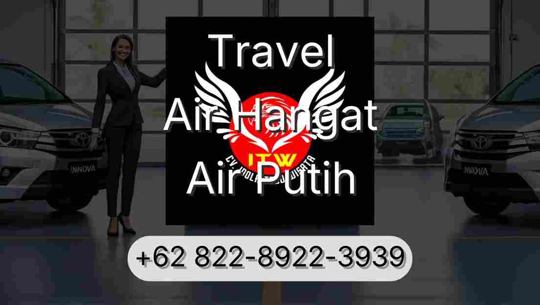Travel Air Hangat Air Putih