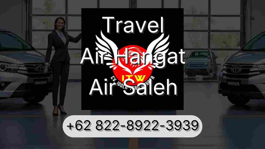 Travel Air Hangat Air Saleh