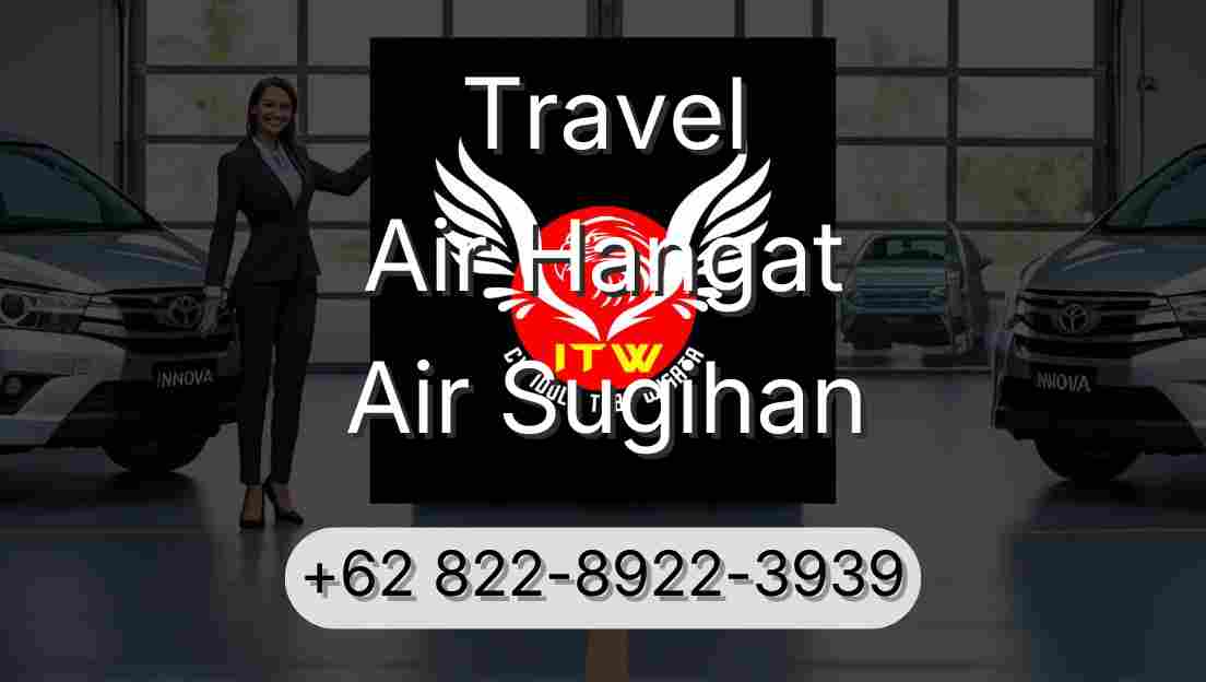 Travel Air Hangat Air Sugihan