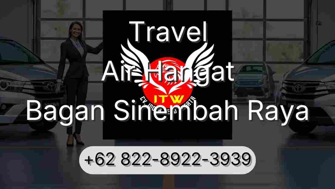 Travel Air Hangat Bagan Sinembah Raya