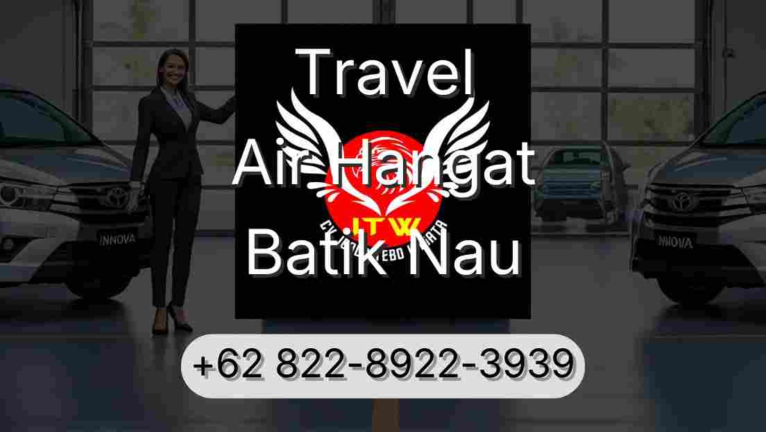 Travel Air Hangat Batik Nau