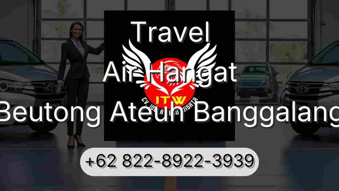 Travel Air Hangat Beutong Ateuh Banggalang