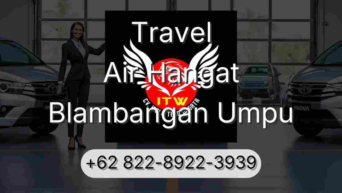 Travel Air Hangat Blambangan Umpu