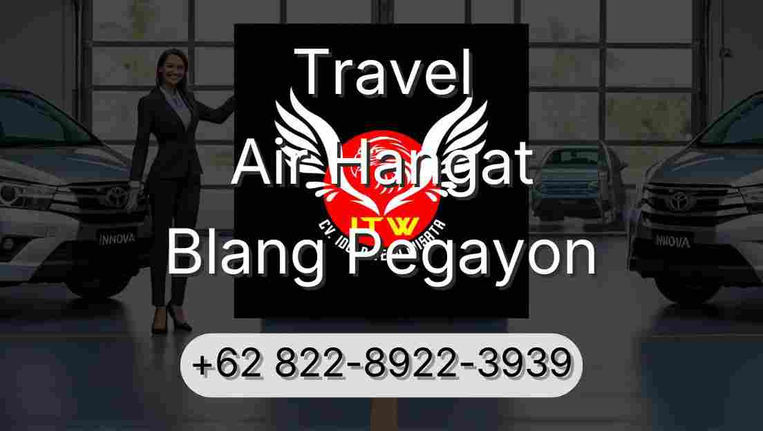 Travel Air Hangat Blang Pegayon