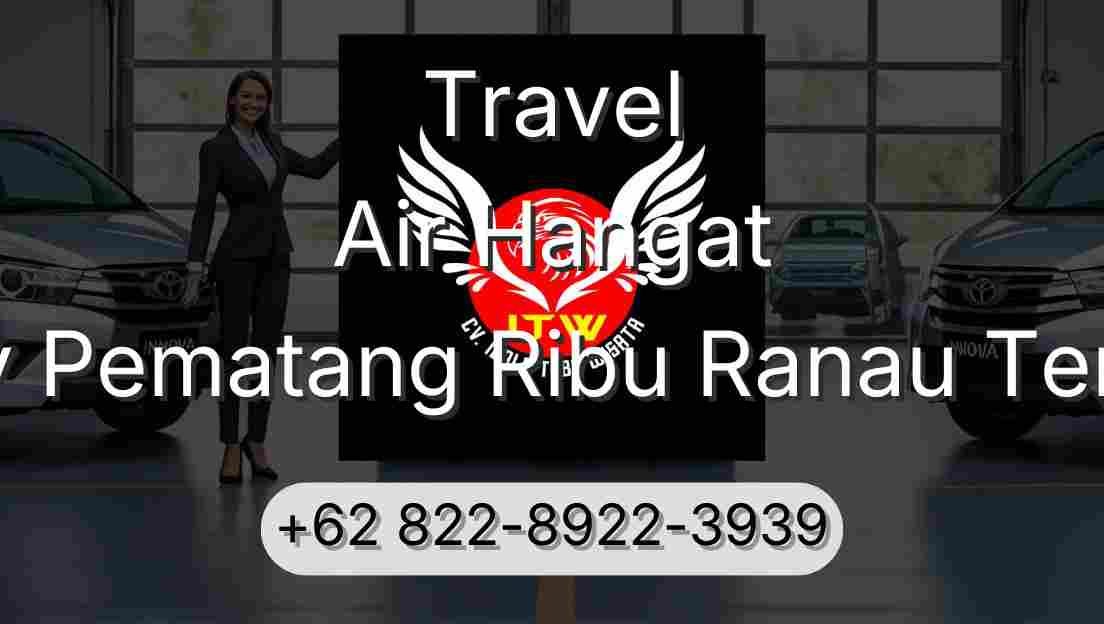 Travel Air Hangat Buay Pematang Ribu Ranau Tengah