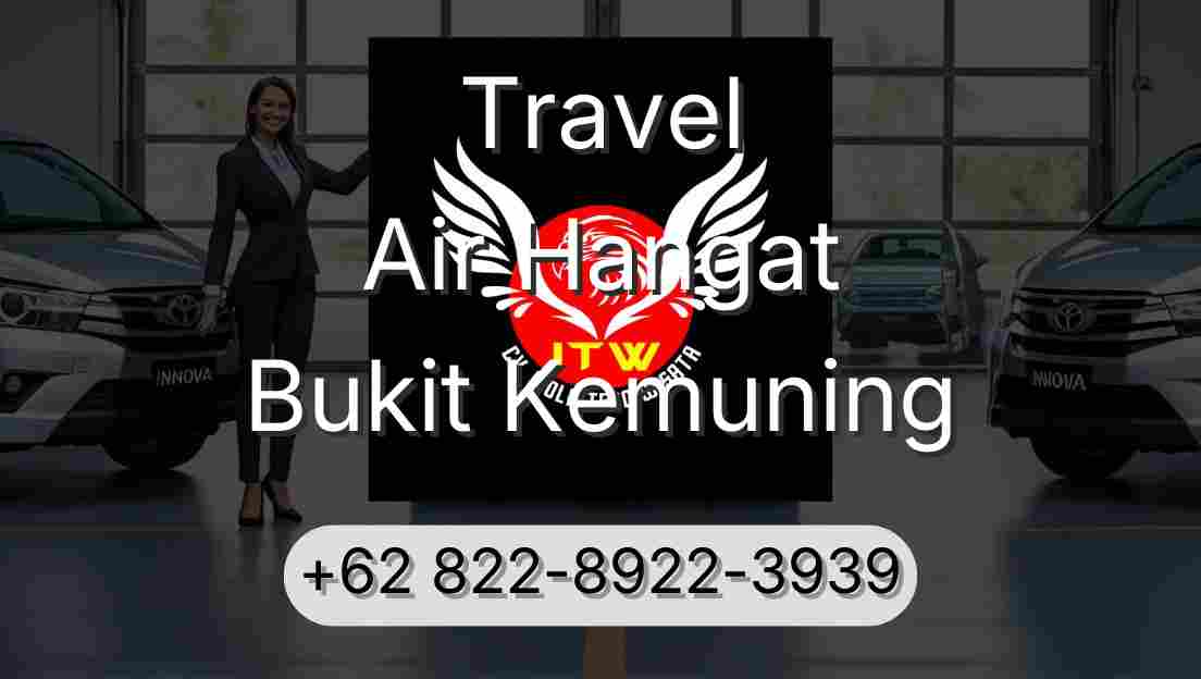 Travel Air Hangat Bukit Kemuning