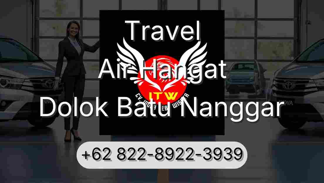 Travel Air Hangat Dolok Batu Nanggar