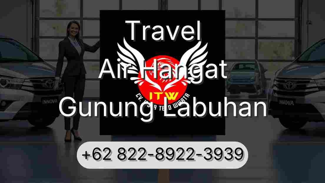 Travel Air Hangat Gunung Labuhan