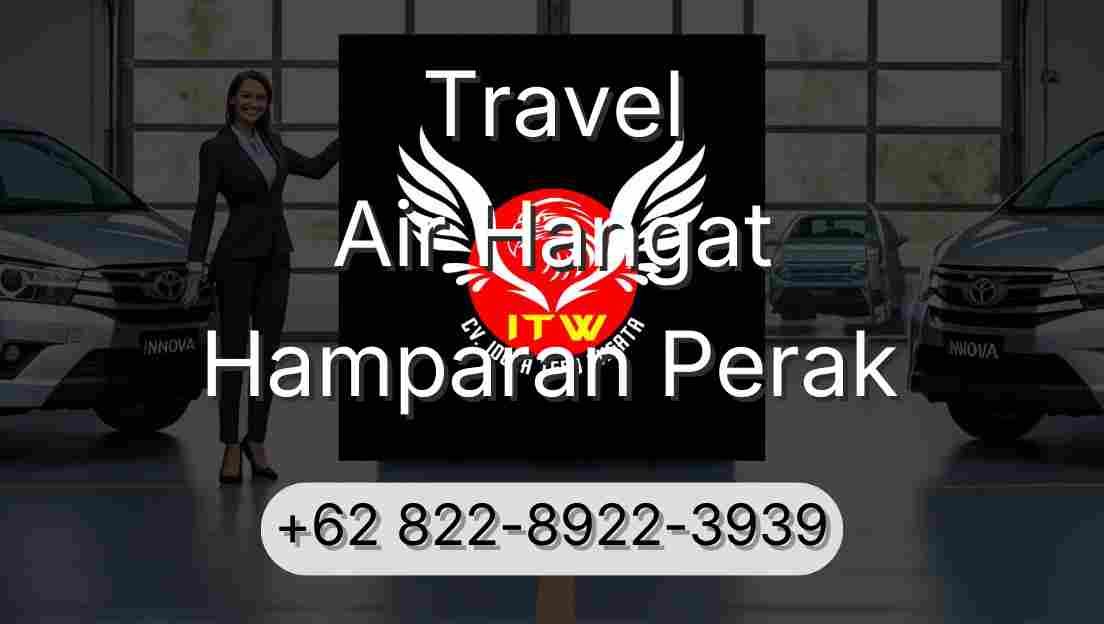 Travel Air Hangat Hamparan Perak
