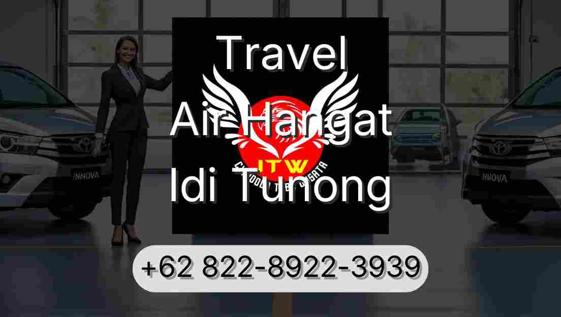 Travel Air Hangat Idi Tunong