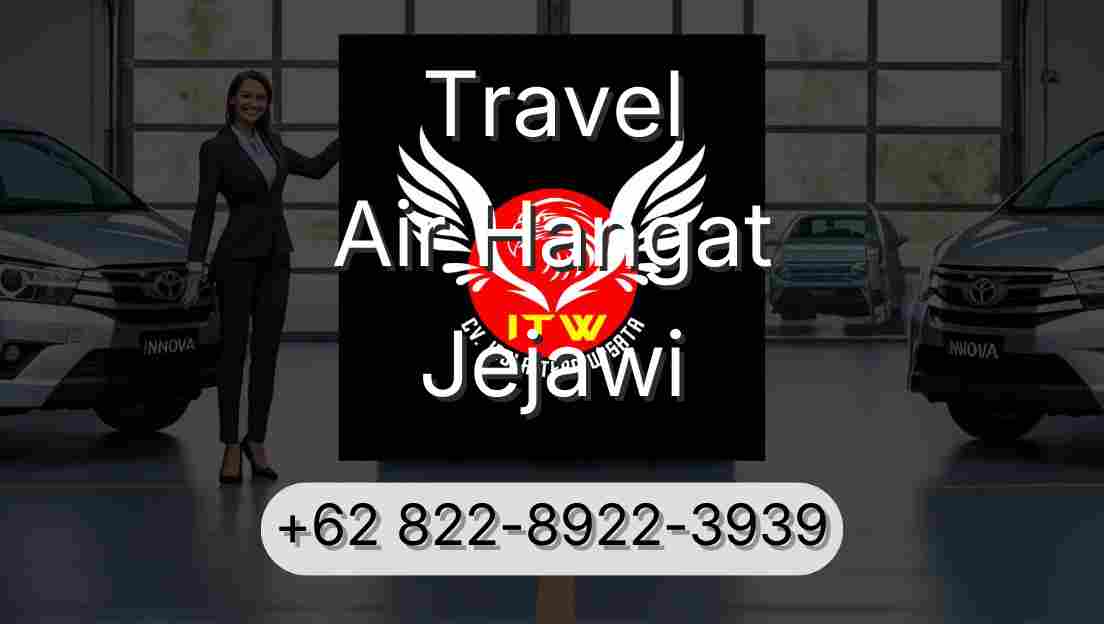 Travel Air Hangat Jejawi