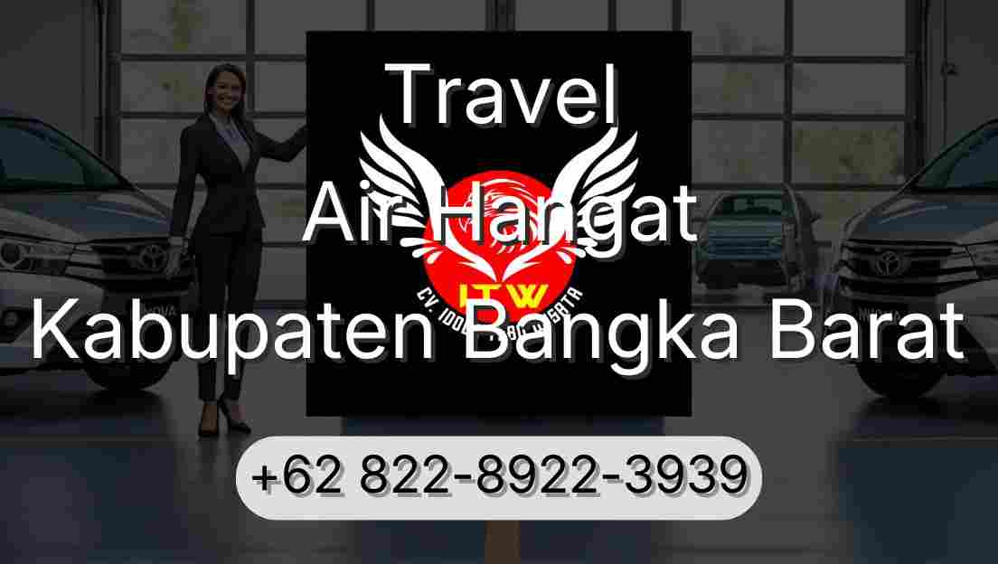 Travel Air Hangat Kabupaten Bangka Barat