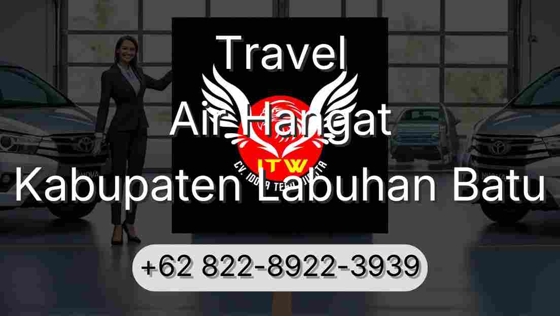 Travel Air Hangat Kabupaten Labuhan Batu