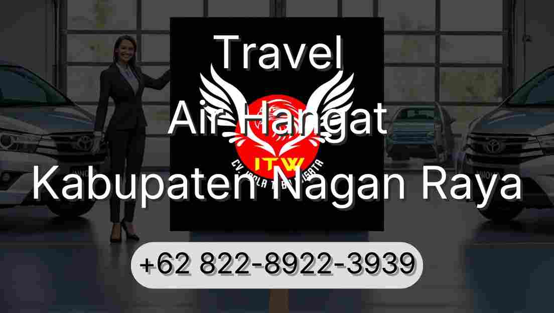 Travel Air Hangat Kabupaten Nagan Raya