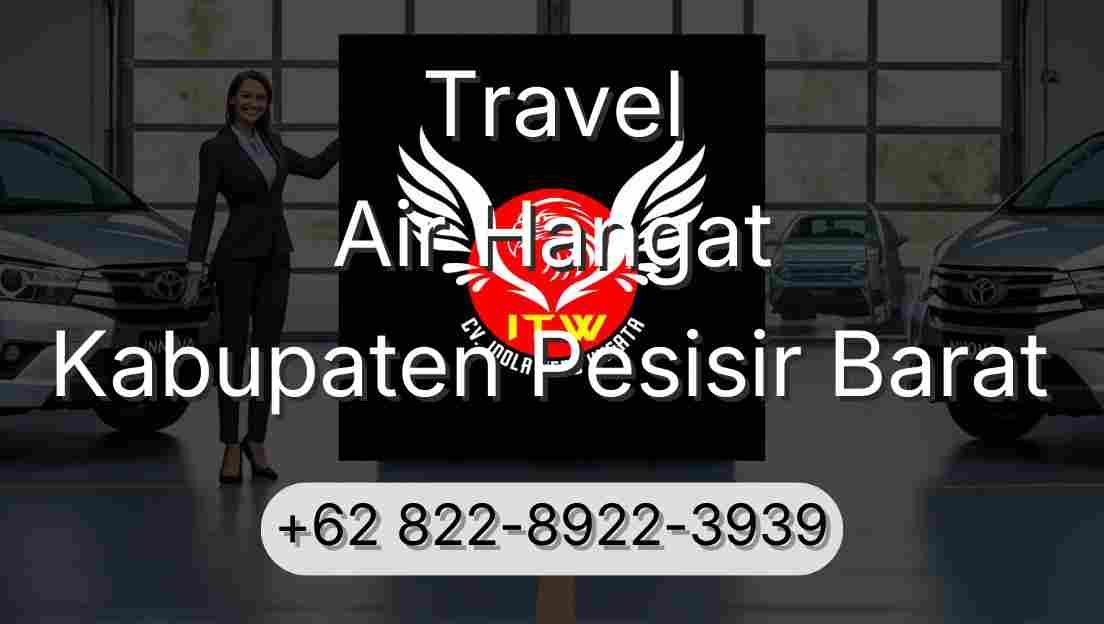 Travel Air Hangat Kabupaten Pesisir Barat